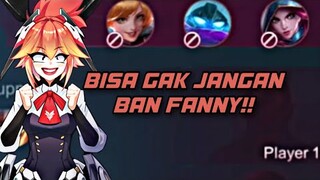 BISA GAK JANGAN BAN FANNY LAGI PLS!!