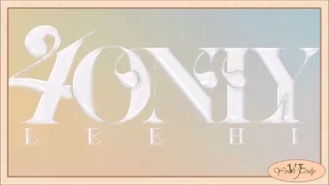 Lee Hi (이하이) - ONLY (Easy Lyrics)[] - Bstation