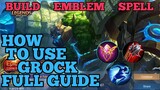 How to use Grock guide & best build mobile legends ml 2020