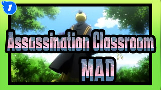 [Assassination Classroom/AMV] It Would Be Great If You Could Always Be Our Teacher!_1