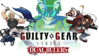 [Guilty Gear Strive Dual Rulers] Eps 1