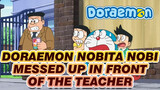Nobita Nobi Who Messed Up In Front Of The Teacher | Doraemon