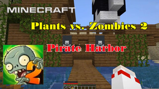 Membuat game Plants vs Zombies 2 - Pirate Seas di Minecraft