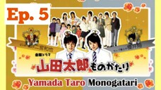 [Eng Sub] Yamada Taro Monogatari - Episode 5