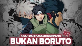 Masashi Kishimoto - Buat Kalian Yang Kurang Suka Boruto