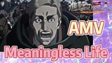 [Attack on Titan]  AMV | Meaningless Life