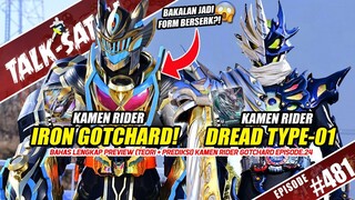 KAMEN RIDER IRON GOTCHARD & DREAD TYPE 01 SIAP MUNCUL! BAKALAN BERSERK GA NIH?