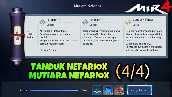 (4/4) MISI MISTERI TERAKHIR MUTIARA NEFARIOX - QUEST MYSTERY NEFARIOX PEARL !!! MIR4 Indonesia