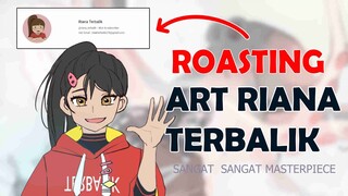 Sangat Masterpiece! Inginku Menangis! Roasting Ft @riana_terbalik​