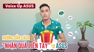 Hướng dẫn cách "Nhận quà liền tay" từ ASUS