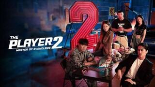 The Player 2: Master of Swindlers Eps 9 [Sub Indo]