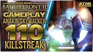 110 Anakin Skywalker Killstreak | Battlefront 2 Gameplay