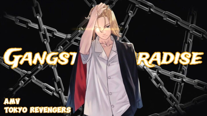 Raging Mikey 🔥 (Gangsta's Paradise) -「AMV」- Tokyo Revengers