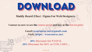 [WSOCOURSE.NET] Maddy Beard (Flux)- Figma For Web Designers