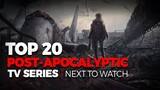 Top 20 Best Post Apocalyptic TV Shows To Watch On Netflix, AMC, Amazon Prime.