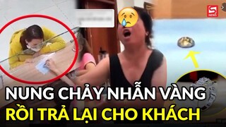 Tiệm vàng nung chảy nhẫn của khách thành cục rồi trả lại gây tranh cãi