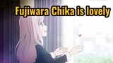Fujiwara Chika is lovely