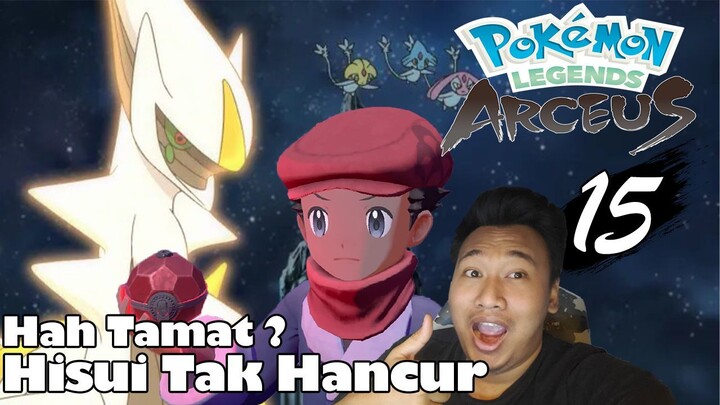 Menyelamatkan Hisui, Tamat Kah - Part 15