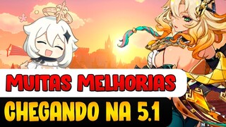 VÁRIAS MELHORIAS ANUNCIADAS PARA A 5.1!