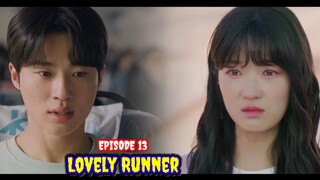 ENG/INDO]Lovely Runner||Episode 13||Preview||Byeon Woo-seok,Kim Hye-yoon,Song Geon-hee.