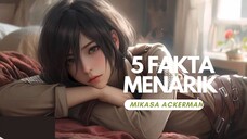 5 fakta unik dan menarik tentang attack on Titan: Mikasa Ackerman