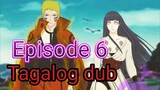 Episode 6 @ Naruto shippuden  @ Tagalog dub