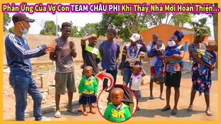 Quanglinhvlogs || Phản Ứng Của Các Phu Nhân 4 Anh Team Châu Phi Khi Lần Đầu Thấy Nhà Đã Hoàn Thiện