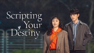 Scripting Your Destiny (2021) - Episode 5