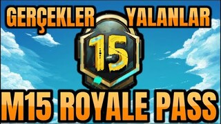 M15 ROYALE PASS GERÇEKLER VS YALANLAR | M15 ROYALE PASS ÖDÜLLERİ | M15 RP ÖDÜLLERİ | PUBG MOBILE