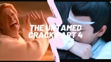 The Untamed- more Crack! (part 4)