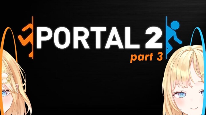 【PORTAL 2】Investigating with Portals! Part 3