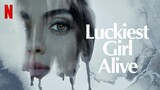 Luckiest Girl Alive (2022) HD Full Movie