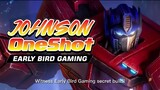 Johnson Oneshot Build by EarlyBird Gaming