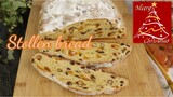 Bánh mì Stollen - Bánh mì ngọt Giáng Sinh với hoa quả và hạt khô - món bánh truyền thống từ nước Đức