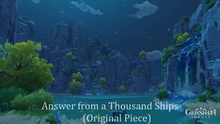 Genshin Impact  - Answer from a Thousand Ships (Original Piece)