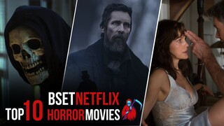 Top 10 Best NETFLIX Horror Movies to Watch Now! 2023 ( so far )