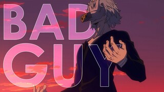 My Hero Academia AMV - Bad Guy