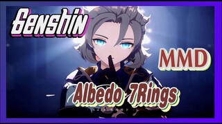 [Genshin  MMD]  I want it, and I'll get it｜Albedo  [7Rings]