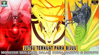 Inilah JUTSU TERKUAT Para BIJUU / MONSTER Ber-EKOR - [ NARUTO/BORUTO]