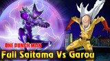 Full Trận Solo Saitama Vs Garou Cosmic - Anh Hói Xuyên Không Cứu Trái Đất Trong One Punch Man
