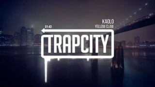 Yellow Claw - Kaolo