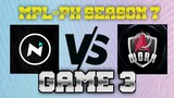 WORK VS NXP [GAME 3] WORK AUSTER FORCE VS NEXPLAY ESPORTS |  MPL-PH SEASON 7 WEEK 2 DAY 3