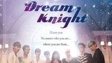 Dream Knight Episode 3