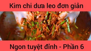 Kim chi dưa leo đơn giản ngon tuyệt đỉnh phần 6