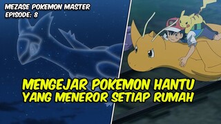 EPISODE 8 MEZASE POKEMON MASTER - KEMUNCULAN POKEMON MISTERIUS YANG MENEROR SETIAP RUMAH