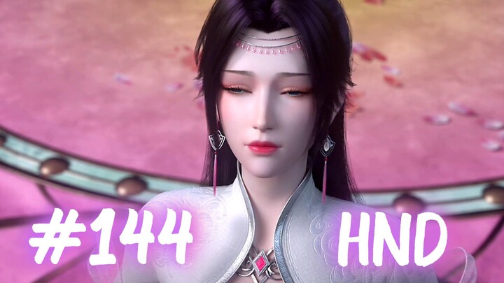 BTTH || S07 || EP 144 || HND DUB || DEVIL STATUS HOUSE ||