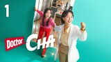 Doctor Cha (2023) - Episode 1 [English Subtitles]