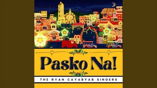 Pasko Na!