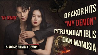 Drakor Hits"My Demon", Perjanjian Iblis dan Manusia