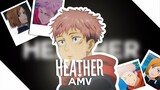 JJK - Heather [AMV Typography]